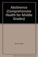 Abstinence (Comprehensive Health for Middle Grades) 1560714638 Book Cover