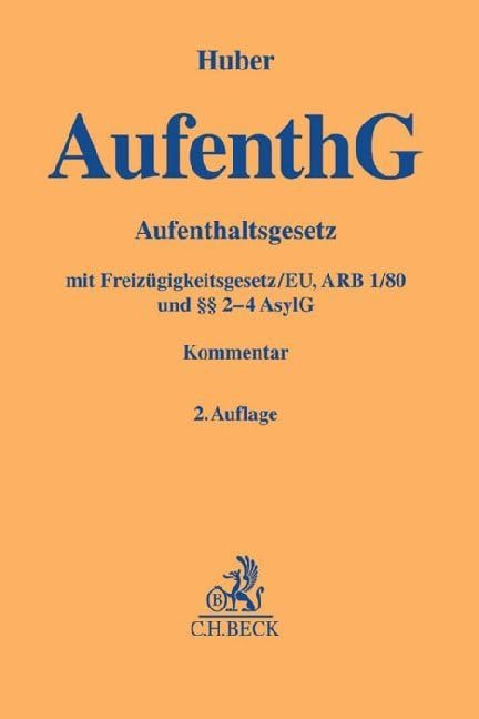 Aufenthaltsgesetz: Freizügigkeitsgesetz/EU, ARB 1/80 und §§ 2-4 