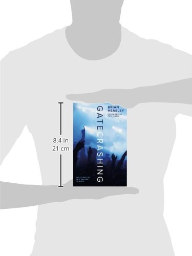 Gatecrashing: The Story of 24-7 Prayer in Ibiza