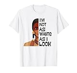 Photo Gallery i m not as white as i look native american indian day pride maglietta Photo Gallery i m not as white as i look native american indian day pride maglietta
