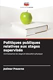  Politiques publiques relatives aux stages supervisés: Connaissance du stage en éducation physique