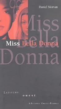Paperback Miss Bella Donna [French] Book