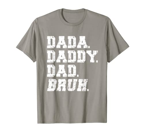 Hombre Dada Daddy Dad Bruh Divertido Día del Padre 2022 para Papá de Adolescentes Camiseta