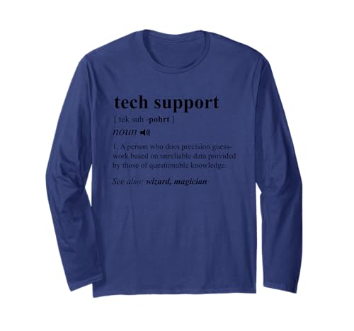 Tech Support Definition Funny Computer Geek Programmer Gift Long Sleeve T-Shirt