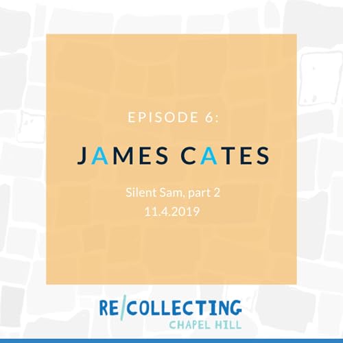 6: James Cates. Silent Sam part 2