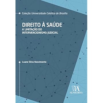 Capa do livro Direito à Saúde: a Limitação do Intervencionismo Judicial
