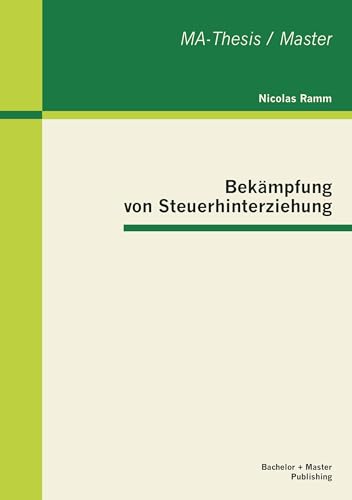 Bekämpfung von Steuerhinterziehung (German Edition)