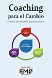 plan de ejercicios con pesas semanal  Coaching para el Cambio: Estrategias, opciones, planes, preguntas y ejercicios