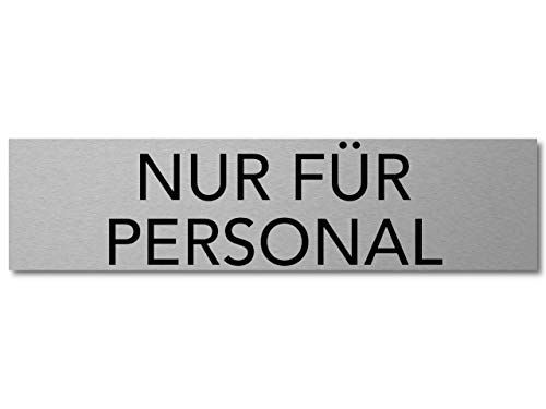 Interluxe Türschild Nur für Personal 200x50x3mm, Schild aus Aluminium, selbstklebend und wiederablösbar, modernes Schild als Hinweisschild für Besucher, Mitarbeiter, Gäste, Kunden