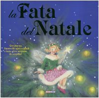 La fata del Natale. Libro pop-up. Ediz. illustrata