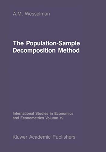 The Population-Sample Decomposition Method: A Distribution-Free Estimation Technique for Minimum Distance Parameters: 19 (International Studies in Economics and Econometrics) view 2