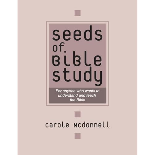 Seeds of Bible Study: How NOT to Study the Bible by Carole McDonnell episode artwork