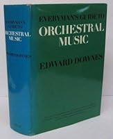 Everyman's Guide To Orchestral Music 0460030302 Book Cover