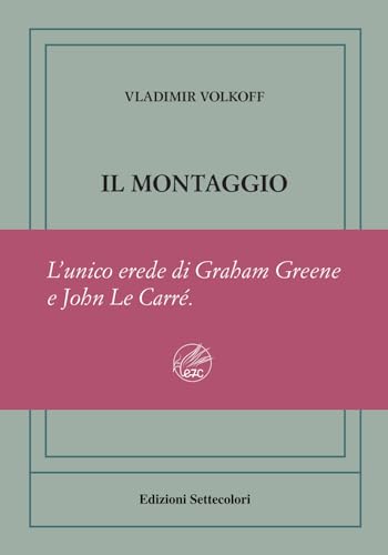 Il montaggio. Ediz. numerat