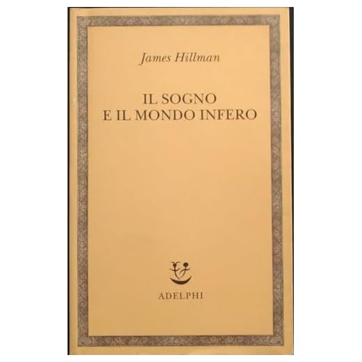 Il sogno e il mondo infero
