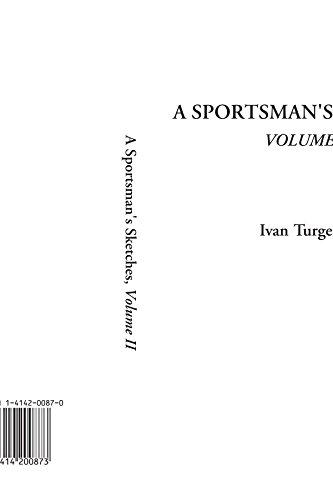 A Sportsman's Sketches, Volume II