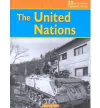 The United Nations (20th Century Perspectives)