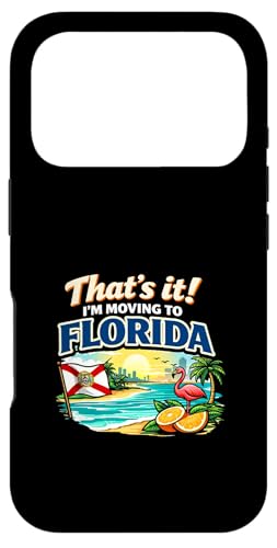 That's It I'm Moving to Florida Funny Travel ���[���A �]�� �X�}�z�P�[�X iPhone 17 Pro �p