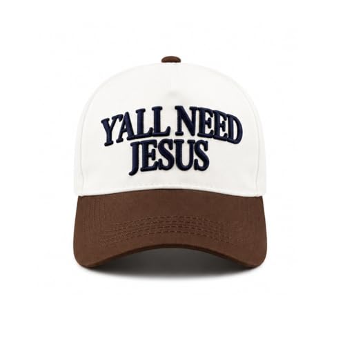 Two-Toned Embroidered Y'all Need Jesus Baseball Cap Vintage Dad Hat for Ladies and Men,White/Brown