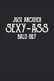Photo Gallery just another sexy ass bald guy journal notebook Photo Gallery just another sexy ass bald guy journal notebook