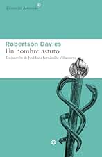 Un Hombre Astuto (LIBROS DEL ASTEROIDE)