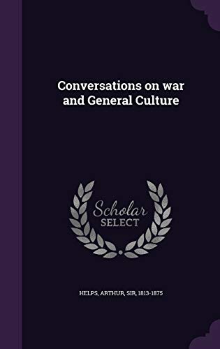 Conversations on War and General Culture 1354628152 Book Cover
