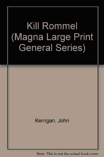 Kill Rommel (Magna Large Print General Series)