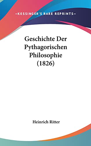 Geschichte Der Pythagorischen Philosophie (1826) (German Edition)