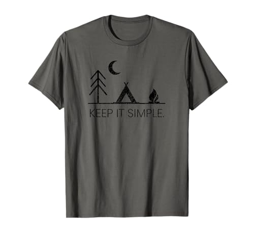 Camping T-Shirt - Minimalist Keep It Simple Outdoor Gift T-Shirt