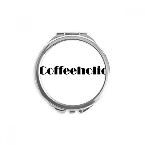Miroir de maquillage coffeeholic rond et plat facile à transporter