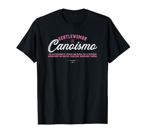 Canoismo regalo divertente Canoismo Maglietta