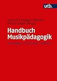Handbuch Musikpädagogik: Grundlagen - Forschung - Diskurse