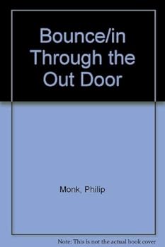 Paperback Bounce/in Through the Out Door Book
