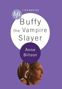 Paperback Buffy the Vampire Slayer (BFI TV Classics) Book