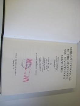 Hardcover German Literature in the Sixteenth and Seventeenth Centuries: Renaissance-Reformation-Baroque (Introductions to German literature, Vol. 2) Book