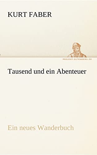 Tausend und ein Abenteuer (German Edition)