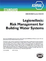 ASHRAE 188-2015 Standard 188-2015 - Legionellosis: Risk Management for Building Water Systems (ANSI Approved)