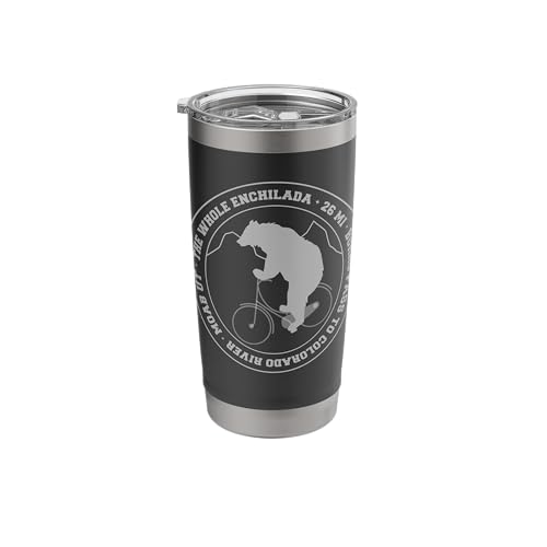 The Whole Enchilada MTB Moab Mountain Biking Cycling Cyclist Stainless Steel Insulated Tumbler