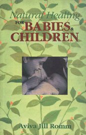 Natural Healing For Babies And Children