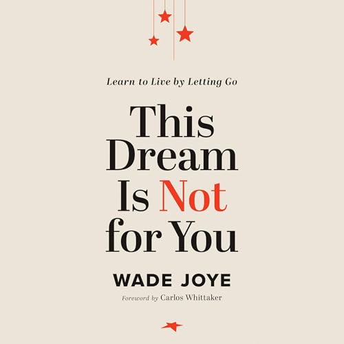 This Dream Is Not for You by Wade Joye episode artwork