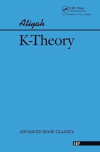 K-theory (Advanced Books Classics)
