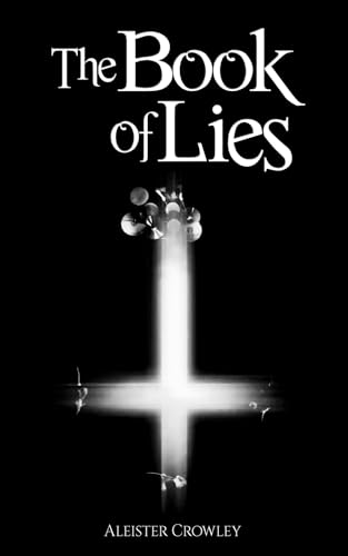 The Book of Lies (Illustrated)