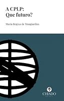 A CPLP: Que futuro? 9895262523 Book Cover