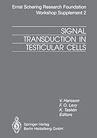 Signal Transduction in Testicular Cells: Basic and Clinical Aspects (Ernst Schering Foundation Symposium Proceedings) 3540609105 Book Cover