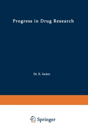 Progress in Drug Research / Fortschritte der Arzneimittelforschung / Progrès des recherches pharmaceutiques