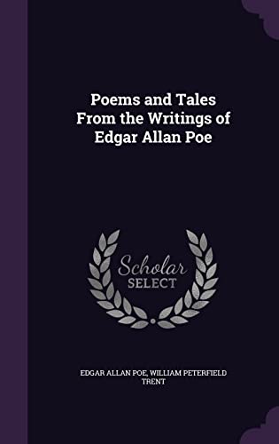 Poems and Tales From the Writings of Edgar Allan Poe