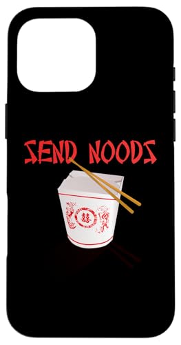 Send Noods Funny Innuendo Ramen Noodle Chinese Food Case for iPhone 16 Pro Max