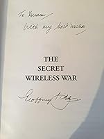 The Secret Wireless War: The Story Of M16 Communitcations 1939 1945 1843752522 Book Cover