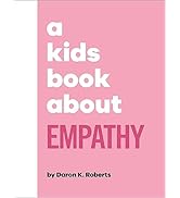 A Kids Book About Empathy