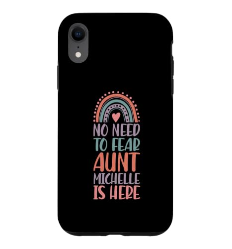 No Need To Fear Aunt Michelle Is Here �t�@�[�X�g�l�[�� ���C���{�[ �X�}�z�P�[�X iPhone XR �p